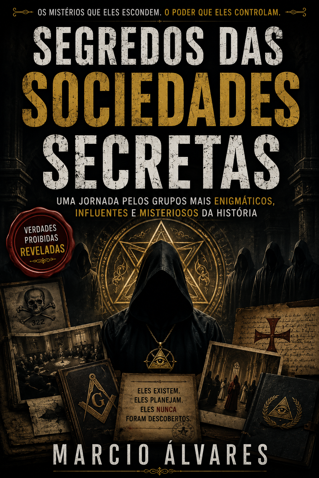 Segredos das Sociedades Secretas